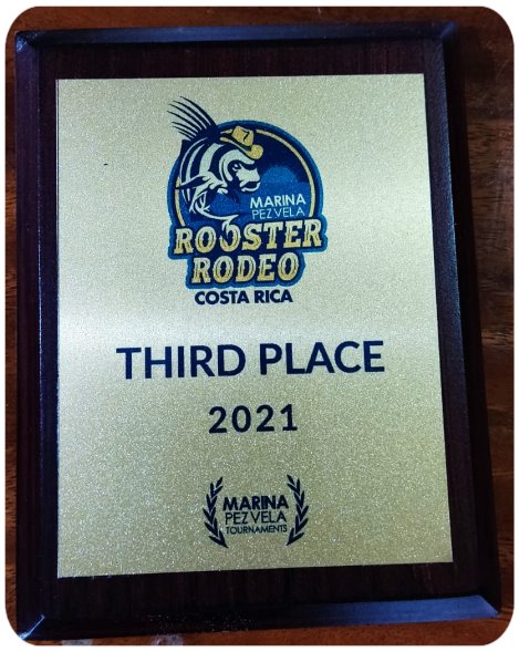 Third place plaque from the 2021 Marina Pez Vela Rooster Rodeo